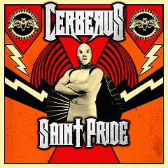 Cerberus (MEX) : Saint Pride